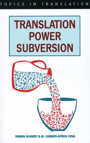 Translation, Power, Subversion [Paperback]