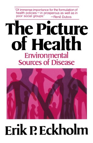 The Picture of Health Environmental Sources of Disease [Paperback]