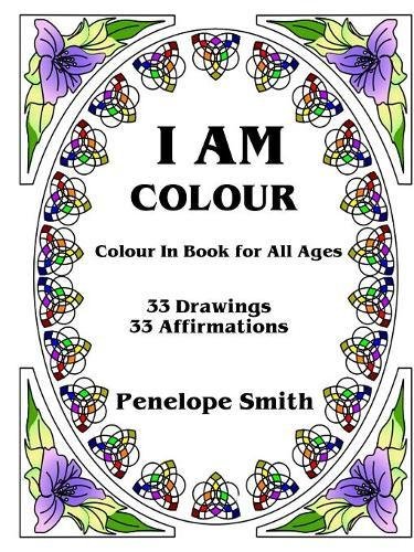 I Am Colour [Paperback]