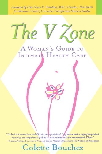The V Zone A Woman&39s Guide to Intimate Health Care [Paperback]