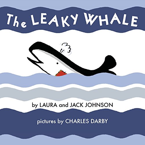 The Leaky Whale [Paperback]