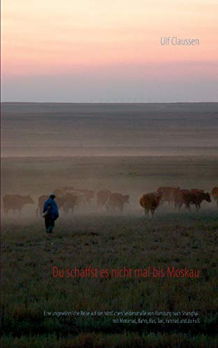 Du Schaffst Es Nicht Mal Bis Moskau [Paperback]