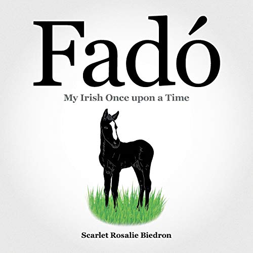 Fado  My Irish Once upon a Time [Paperback]