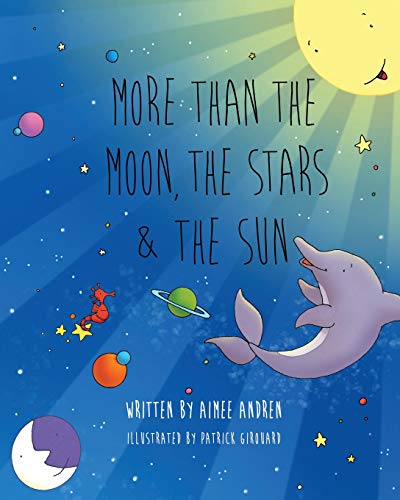 More Than the Moon, the Stars and the Sun [Paperback]