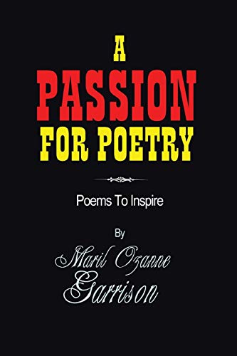 Passion for Poetry  Poems to Inspire [Paperback]