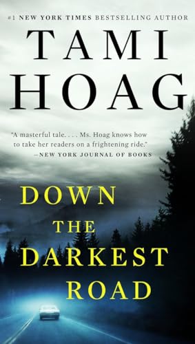 Down the Darkest Road [Paperback]
