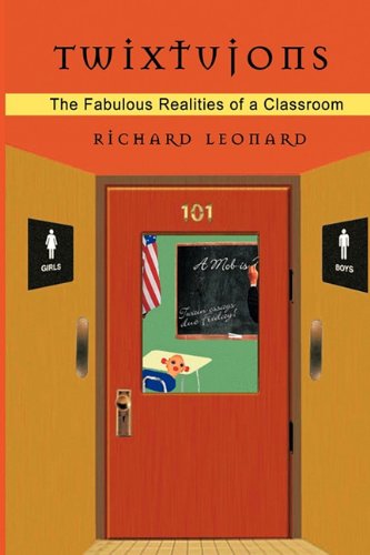Twixtujons The Fabulous Realities Of A Classroom [Paperback]