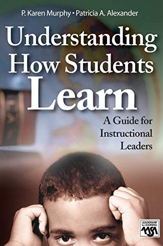 Understanding How Students Learn A Guide for Instructional Leaders [Hardcover]