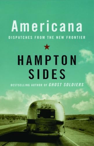 Americana Dispatches from the New Frontier [Paperback]