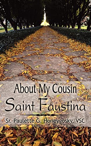 About My Cousin Saint Faustina [Paperback]