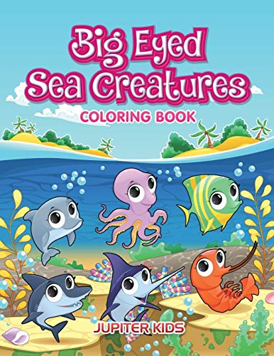 Big Eyed Sea Creatures Coloring Book [Paperback]