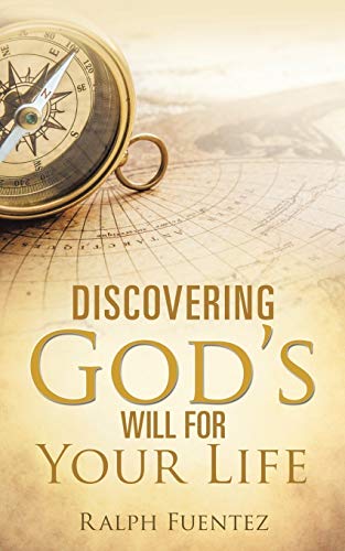 Discovering God's Will For Your Life [Paperback]