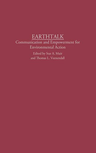 Earthtalk Communication Empowerment for Environmental Action [Hardcover]