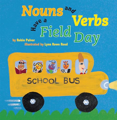 Nouns and Verbs Have a Field Day [Paperback]