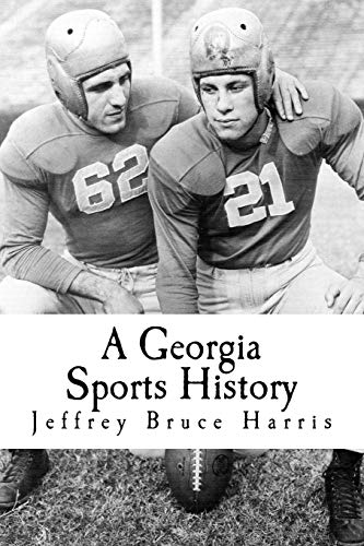 Georgia Sports History [Paperback]