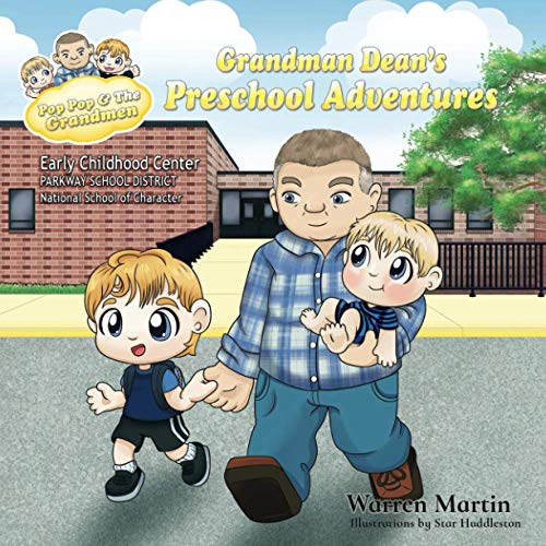 Grandman Dean's Preschool Adventures [Paperback]