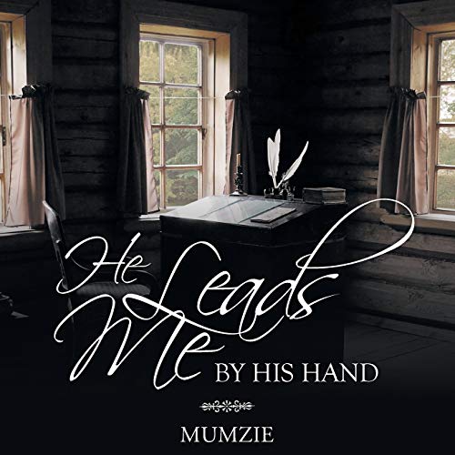 He Leads Me By His Hand [Paperback]