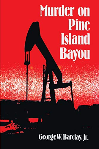 Murder on Pine Island Bayou [Paperback]