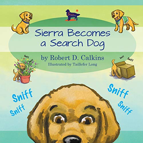 Sierra Becomes A Search Dog (sierra The Search Dog) [Paperback]