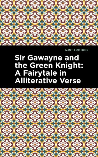 Sir Gawayne and the Green Knight A Fairytale in Alliterative Verse [Paperback]