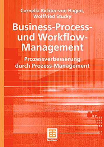 Business-Process- und Workflow-Management Prozessverbesserung durch Prozess-Man [Paperback]