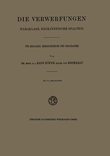 Die Verwerfungen (Paraklase, Exokinetische Spalten) Fr Geologen, Bergingenieur [Paperback]
