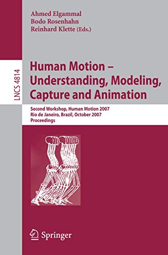 Human Motion - Understanding, Modeling, Capture and Animation Second Workshop,  [Paperback]