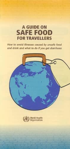 A Guide on Safe Food for Travellers How to Avoid Illness Caused by Unsafe Food  [Cards]