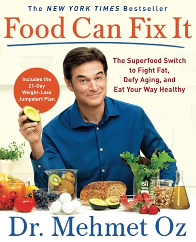 Food Can Fix It The Superfood Switch to Fight Fat, Defy Aging, and Eat Your Way [Paperback]