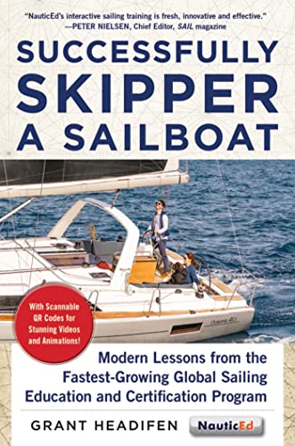 Successfully Skipper a Sailboat Modern Lessons From the Fastest-Growing Global  [Paperback]