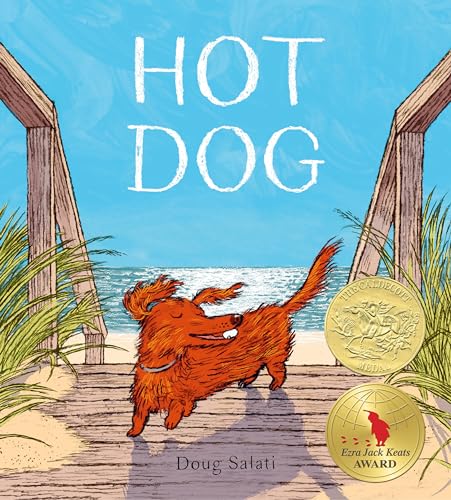 Hot Dog (Winner of the 2023 Caldecott Medal) [Hardcover]