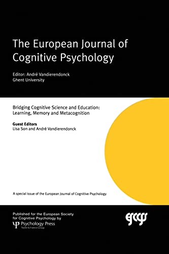 Bridging Cognitive Science and Education Learning, Memory and Metacognition A  [Paperback]