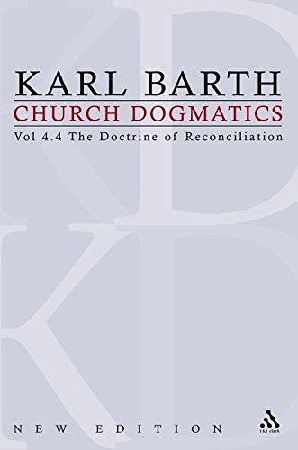 Church Dogmatics Volume 4 - The Doctrine of Reconciliation Part 4 - The Christi [Hardcover]