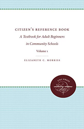 Citizen's Reference Book Volume 1 A Textbook For Adult Beginners In Community  [Paperback]
