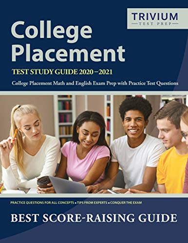 College Placement Test Study Guide 2020-2021  College Placement Math and Englis [Paperback]
