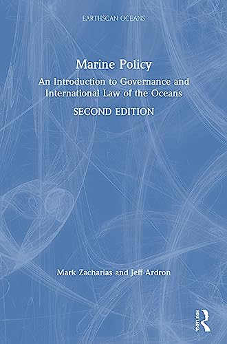 Marine Policy An Introduction to Governance and International Law of the Oceans [Hardcover]