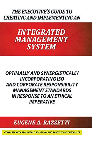 The Executive's Guide To Creating And Implementing An Integrated Management Syst [Hardcover]