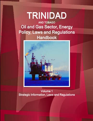 Trinidad And Tobago Renewal Energy Policy, Programs And Regulations Handbook - S [Paperback]