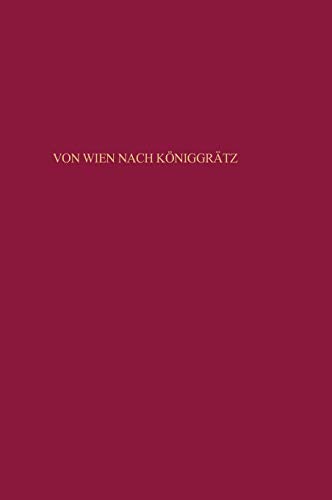 Von Wien Nach Kniggrtz  Die Sicherheitspolitk des Deutschen Bundes Im Europi [Hardcover]