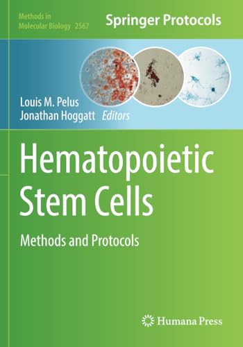 Hematopoietic Stem Cells Methods and Protocols [Paperback]