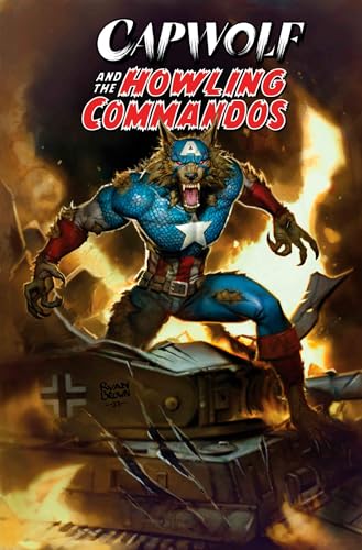 CAPWOLF &amp THE HOWLING COMMANDOS [Paperback]