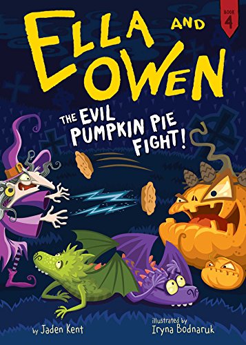 4 The Evil Pumpkin Pie Fight [Paperback]