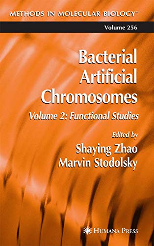 Bacterial Artificial Chromosomes Volume 2 Functional Studies [Paperback]