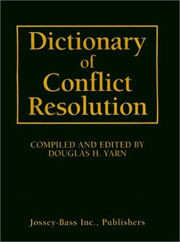 Dictionary of Conflict Resolution [Hardcover]