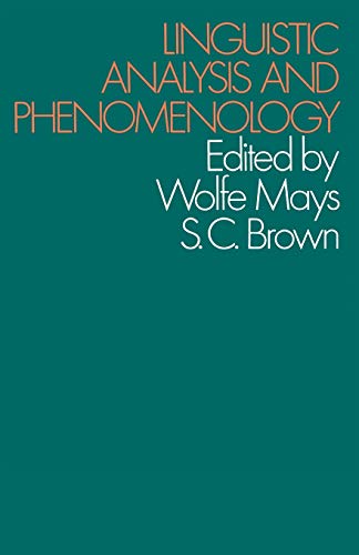 Linguistic Analysis and Phenomenology [Paperback]