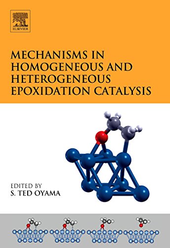 Mechanisms in Homogeneous and Heterogeneous Epoxidation Catalysis [Hardcover]