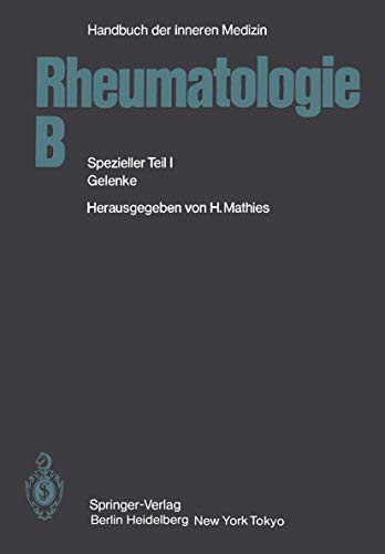 Rheumatologie B Spezieller Teil I Gelenke [Paperback]