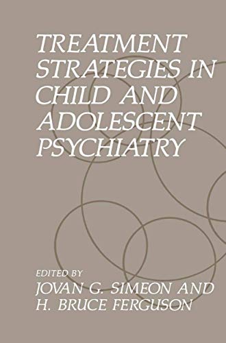 Treatment Strategies in Child and Adolescent Psychiatry [Paperback]