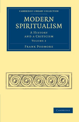Modern Spiritualism A History and a Criticism [Paperback]