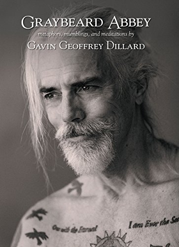 Graybeard Abbey Metaphors, Mumblings And Meditations [Hardcover]